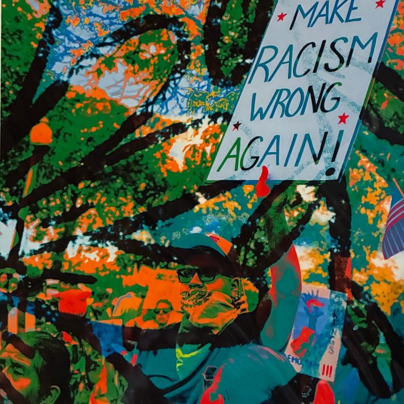 Racism's Wrong - digital print